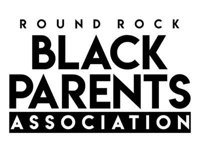 Round Rock Black Parents Assocation Round Rock Black Parents Association