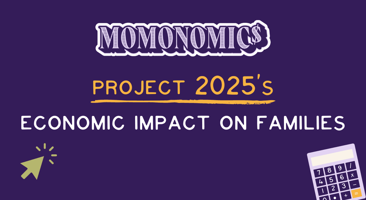 Project 2025's Economic Impact on Families Project 2025's Economic Impact on Families