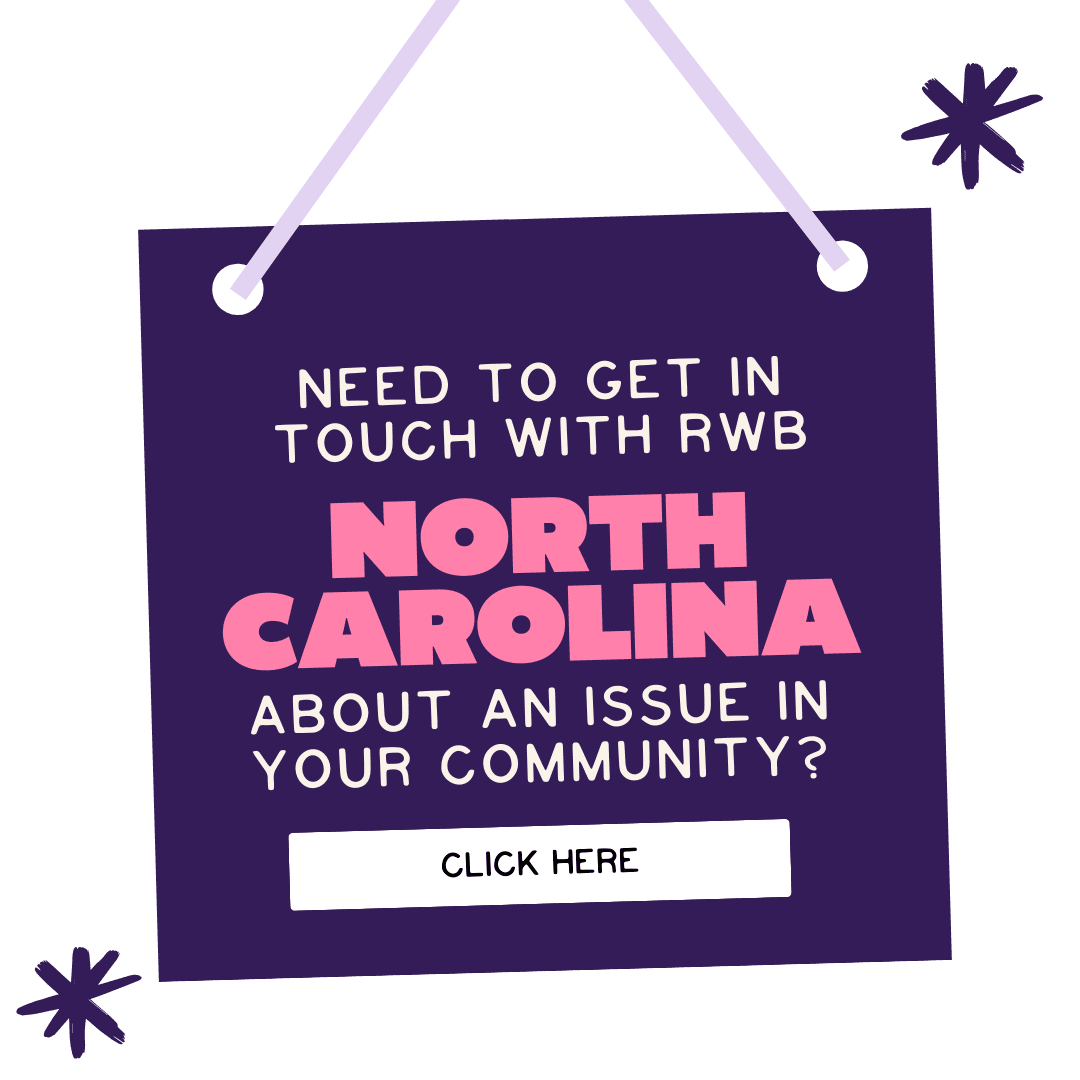 Need to get in touch with RWB North Carolina about an issue in your community? Click here.