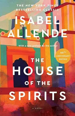 isabel-allende-house-of-spirits The House of the Spirits by Isabel Allende