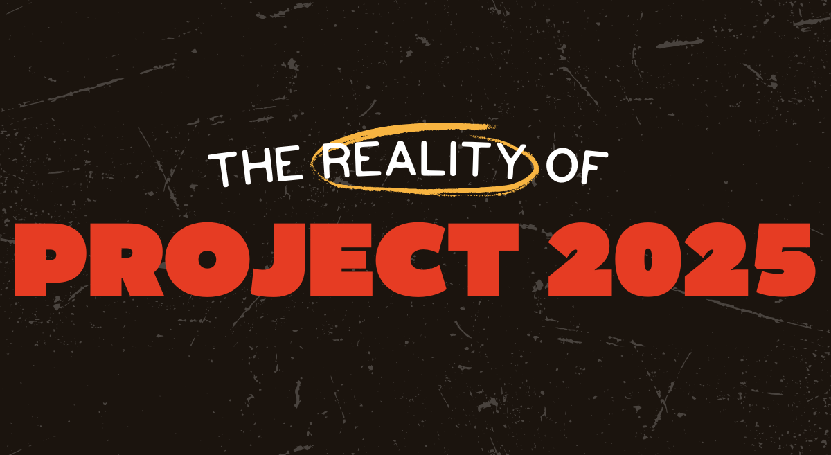 the reality of project 2025