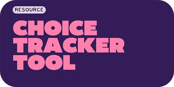 Choice Tracker Tool