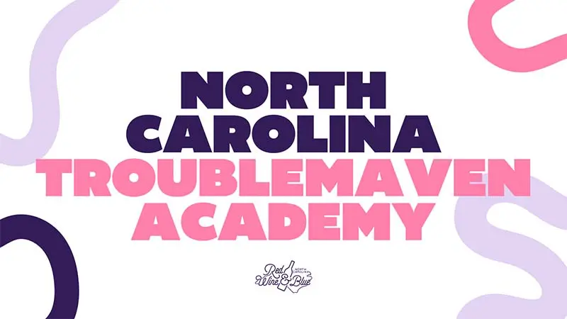 North Carolina Trouble Maven Academy