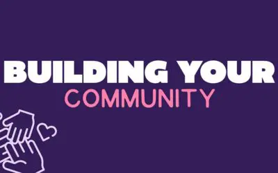 Building Your Community