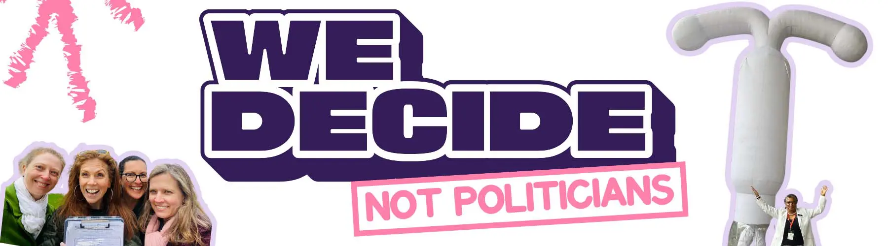 we-decide-banner-rev_1800 We Decide, Not Politicians