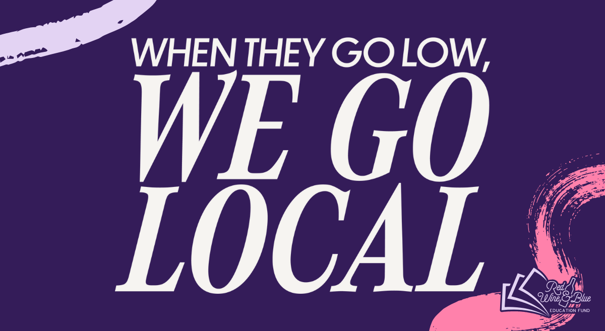 When they go low, we go local.