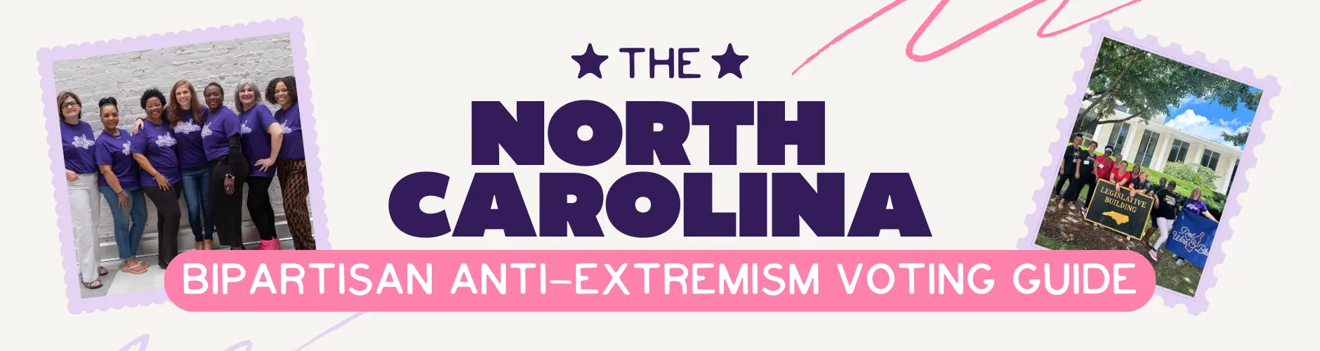North Carolina Bipartisan Anti-Extremism Voting Guide