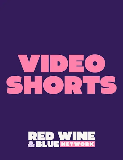 Red Wine & Blue Network Video Shorts