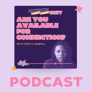 Are You Available for Connection podcast