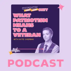What Patriotism Means to a Veteran podcast