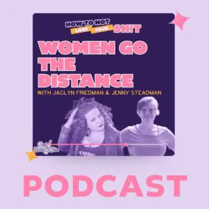 Women go the Distance podcast