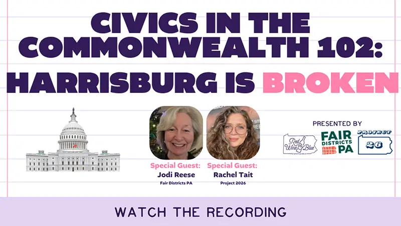 Civics in the Commonwealth 102: Harrisburg is Broken