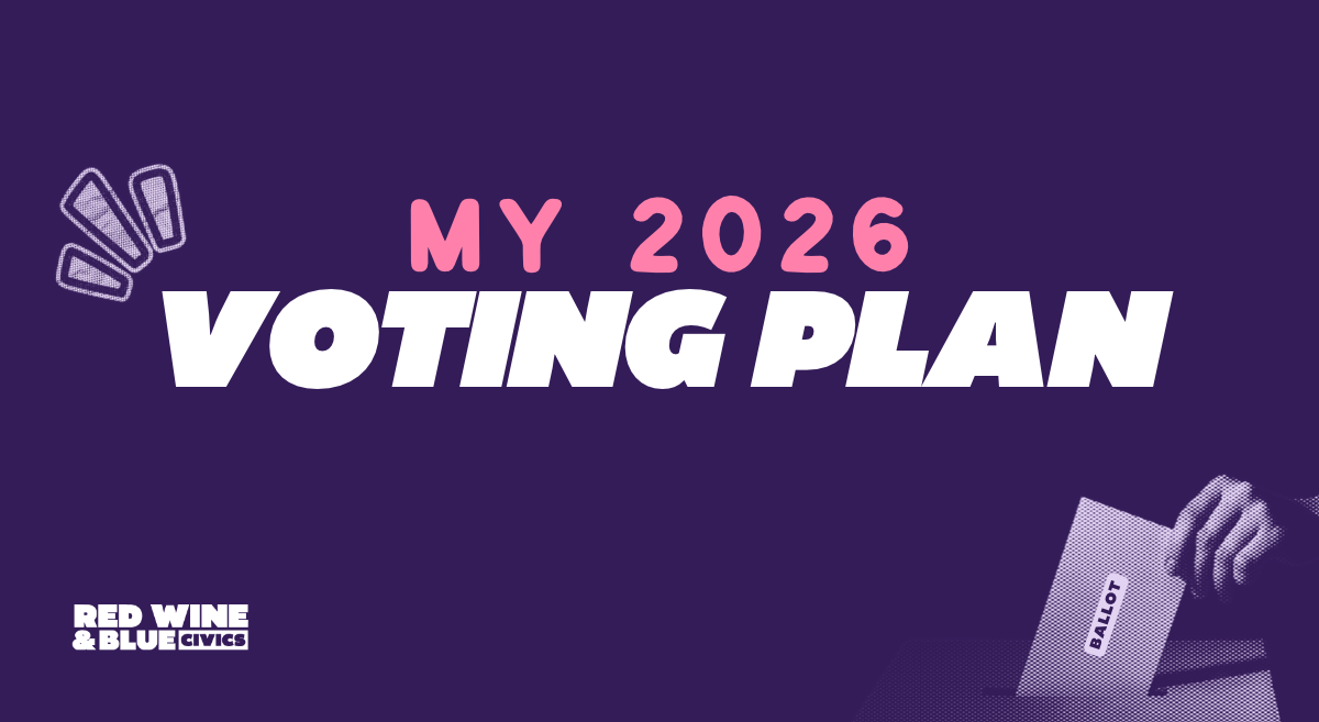 My 2026 Voting Plan