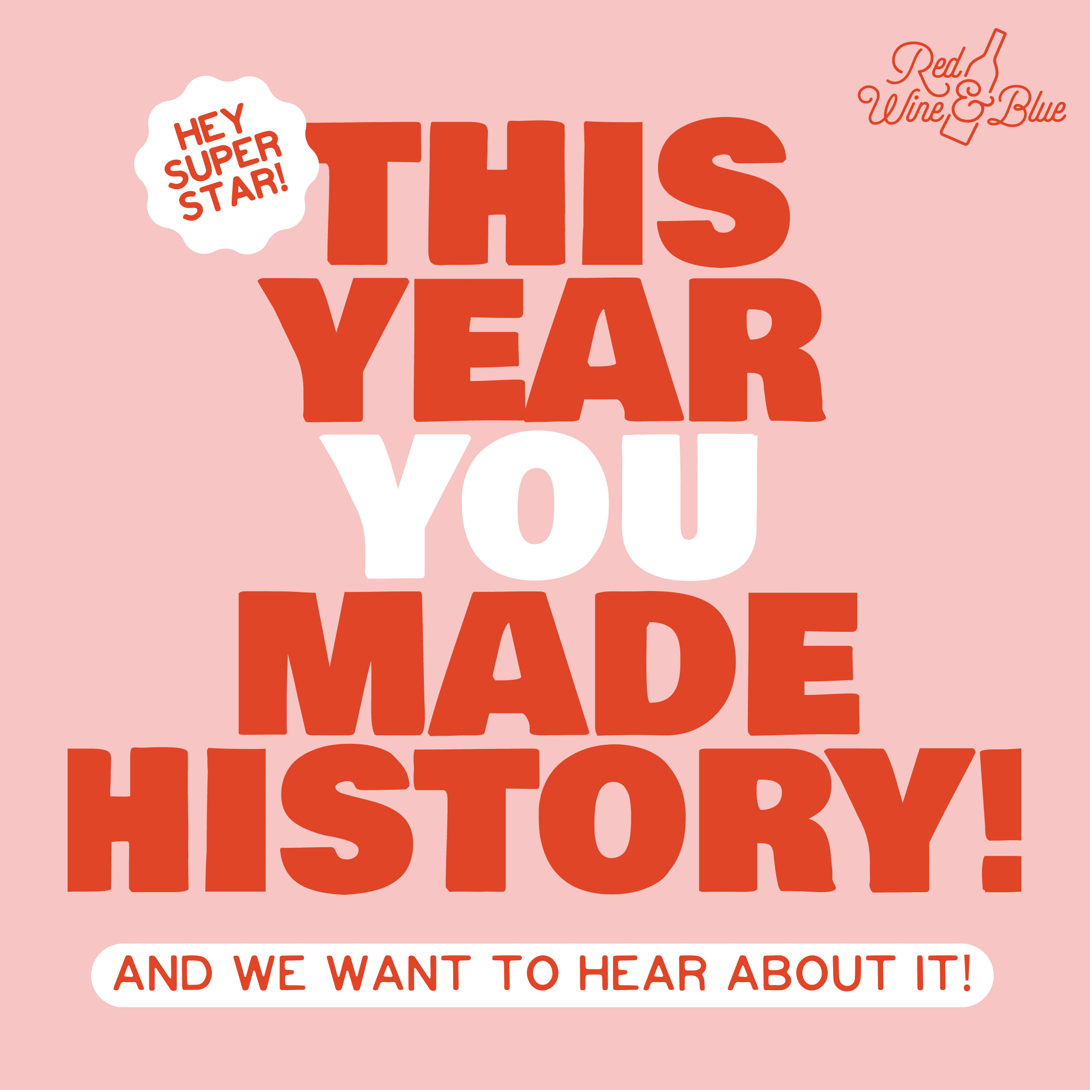 this year you made history