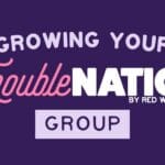 Growing Your Trouble Nation Group
